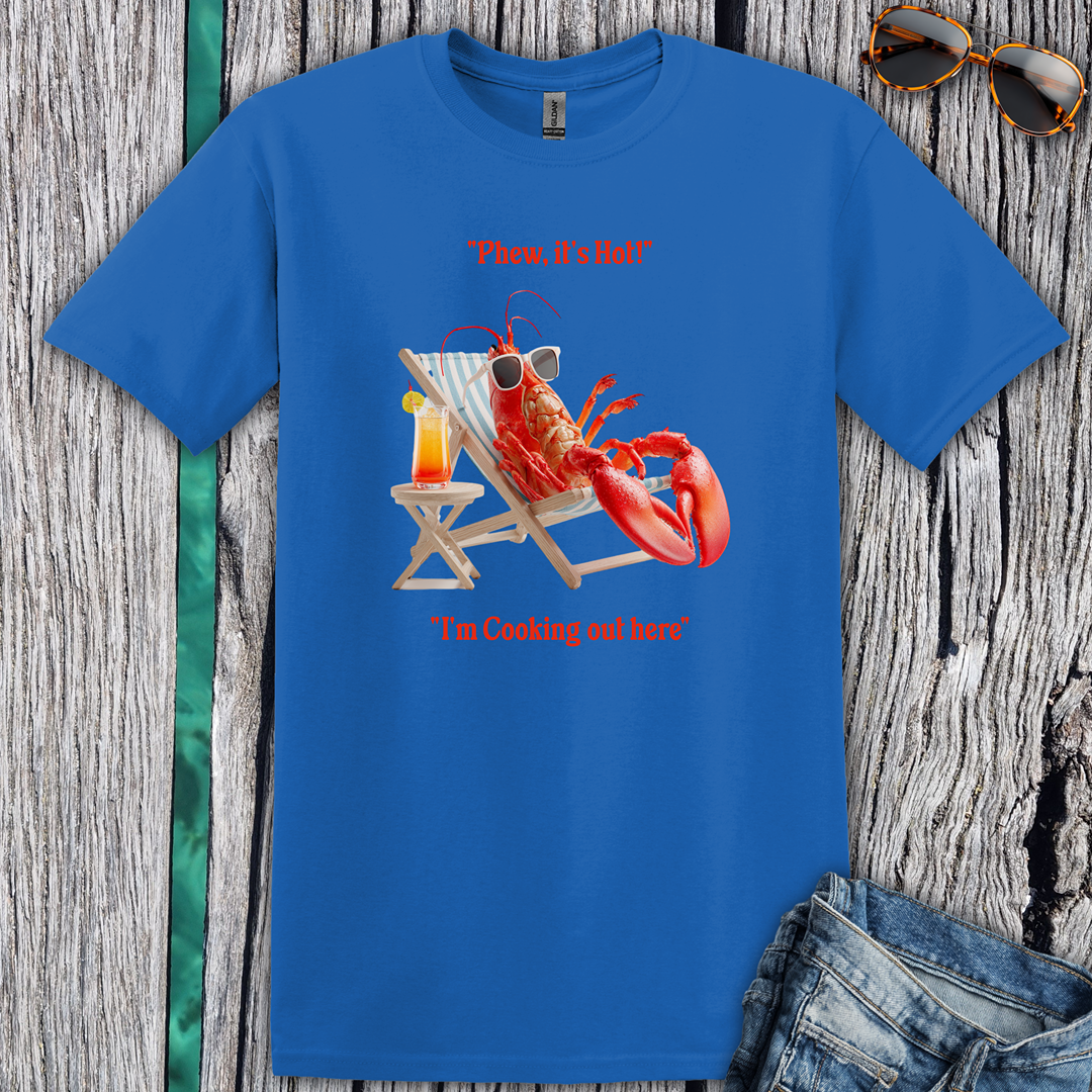 Phew it's Hot T-Shirt