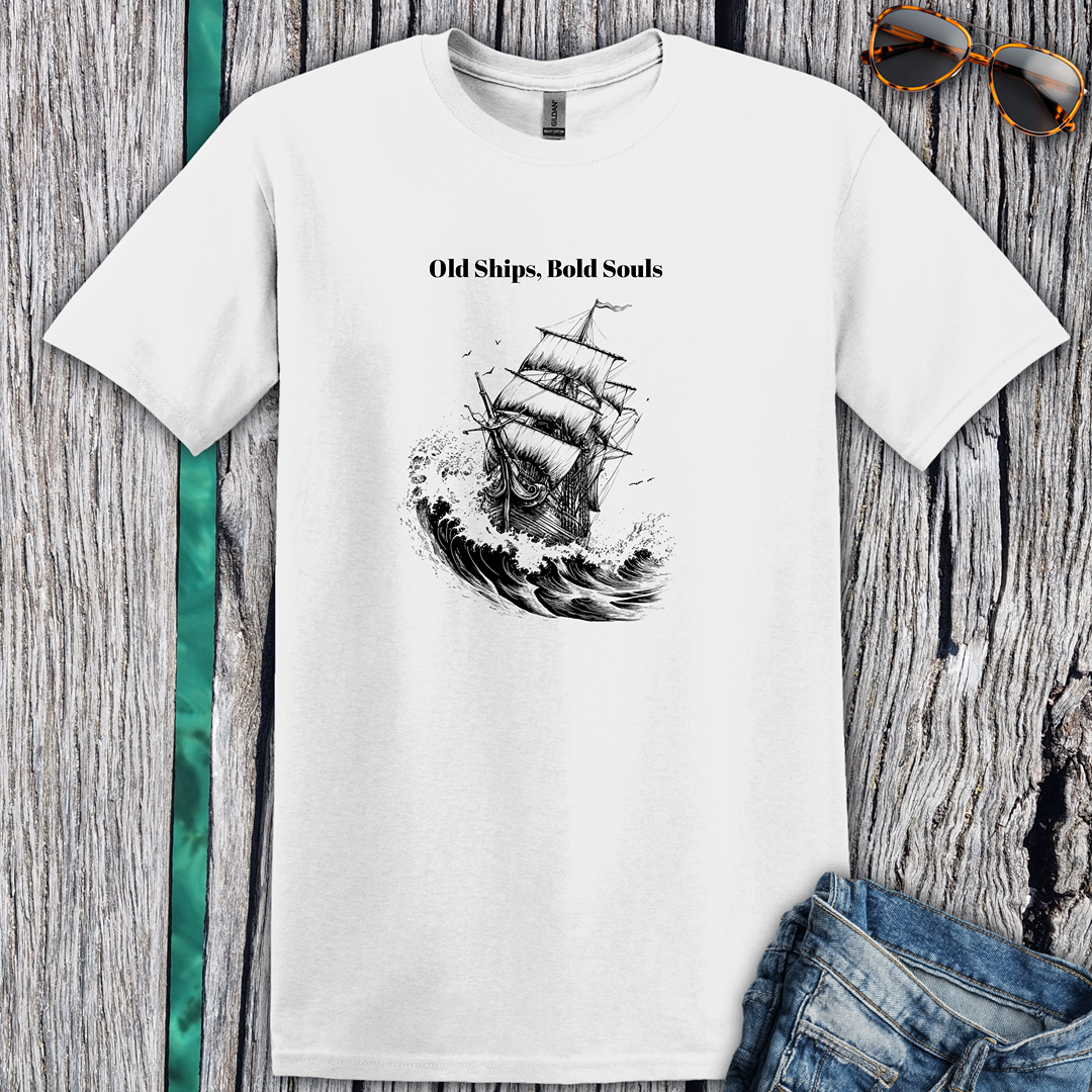 Old Ships, Bold Souls T-shirt
