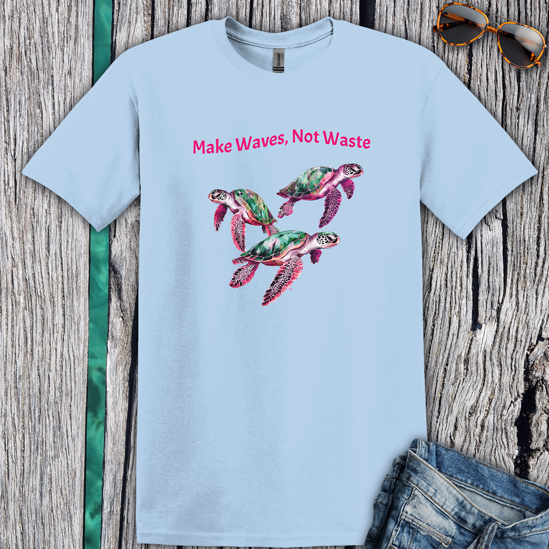Make Waves Not Waste T- Shirt