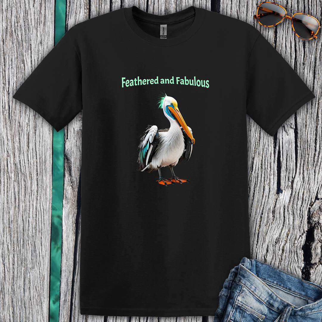 Feathered and Fabulous T-Shirt