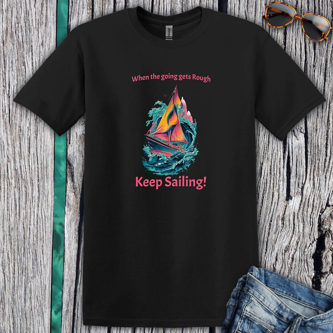 Keep Sailing T-Shirt