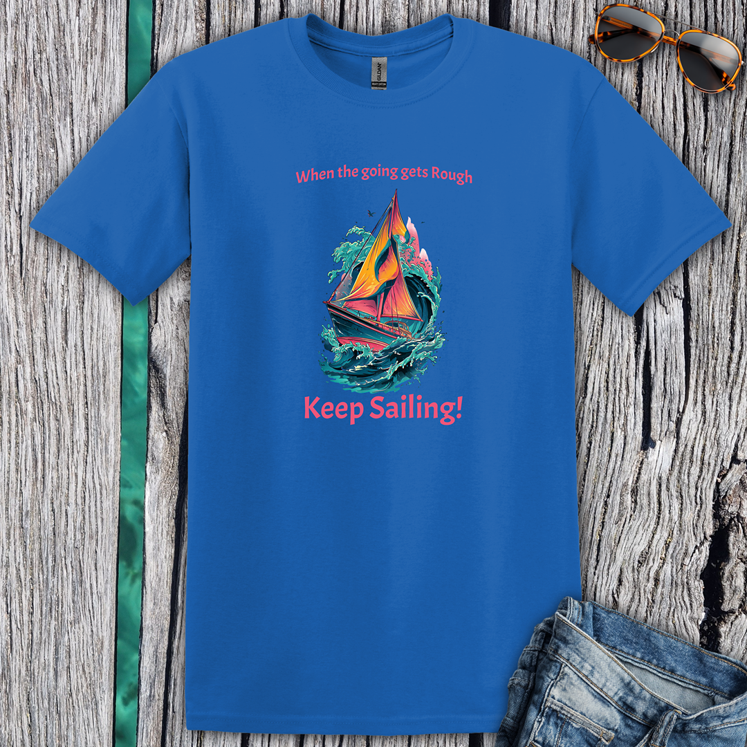 Keep Sailing T-Shirt