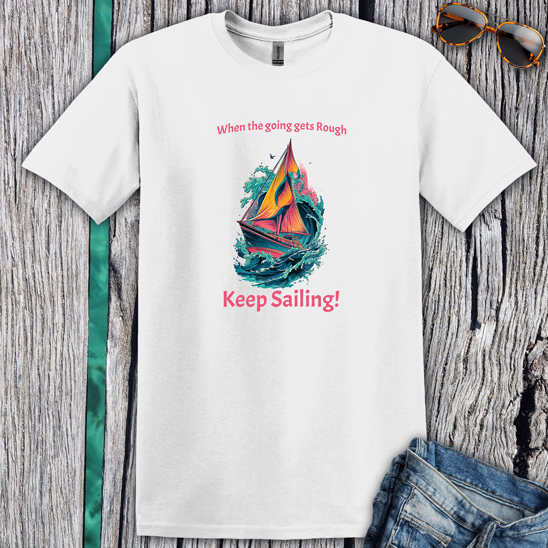 Keep Sailing T-Shirt