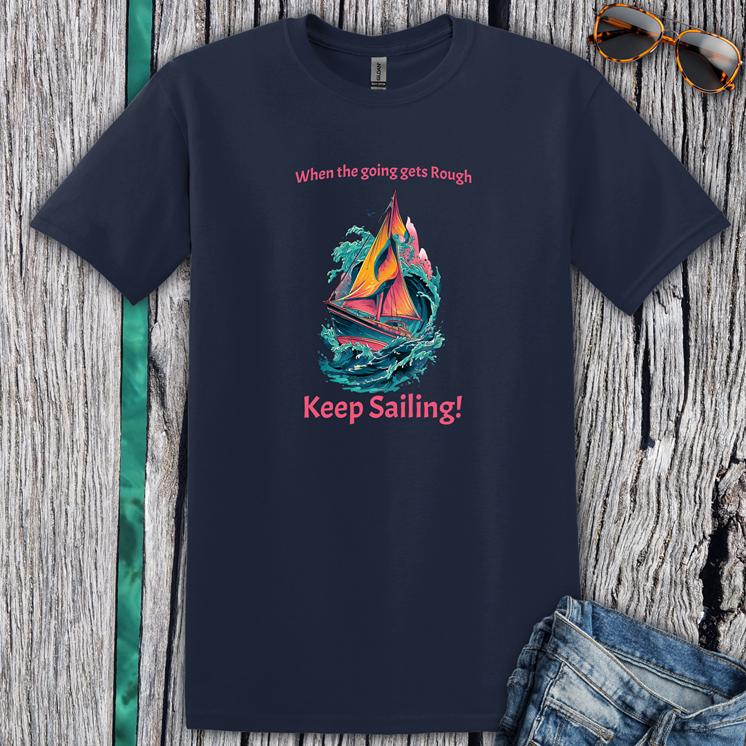 Keep Sailing T-Shirt