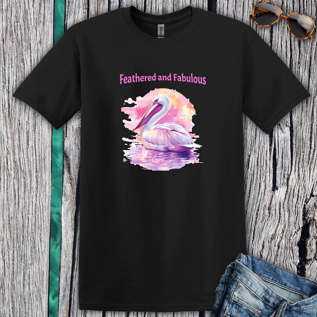 Feathered and Fabulous Pelican T-Shirt