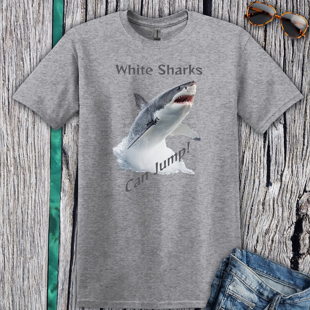 White Sharks Can Jump! T-Shirt
