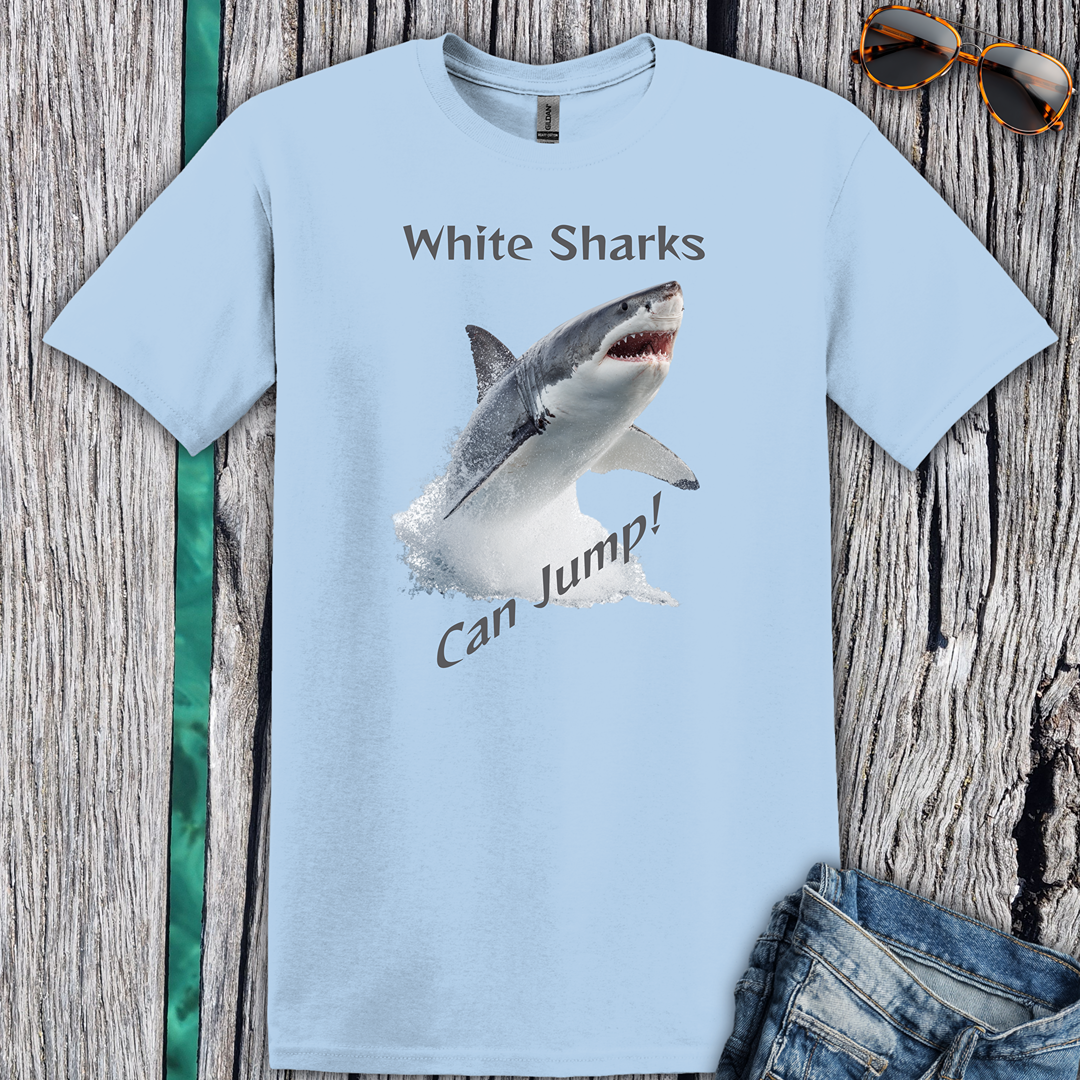 White Sharks Can Jump! T-Shirt