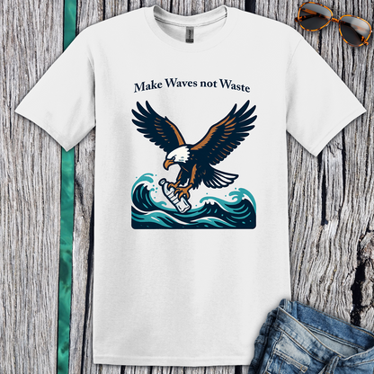 Eagle Make Waves Not Waste T-Shirt