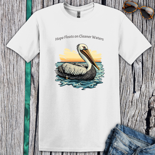 Hope Floats on Cleaner Waters T-shirt